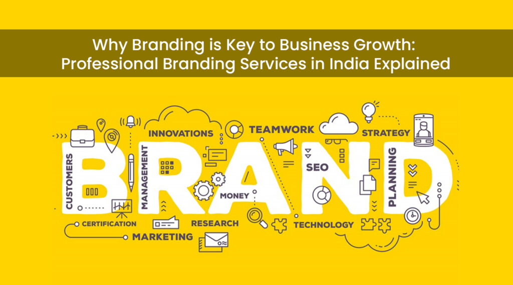 Why Branding is Key to Business Growth